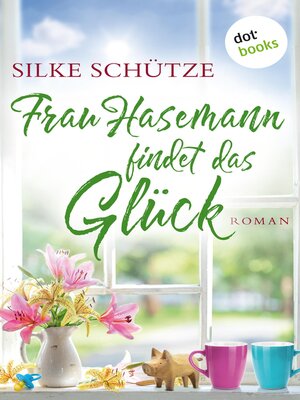 cover image of Frau Hasemann findet das Glück